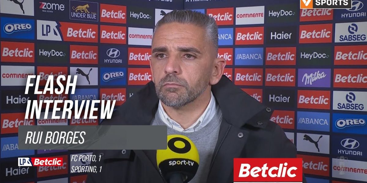 I Liga (#21) | FC Porto 1-1 Sporting: Flash Interview Rui Borges