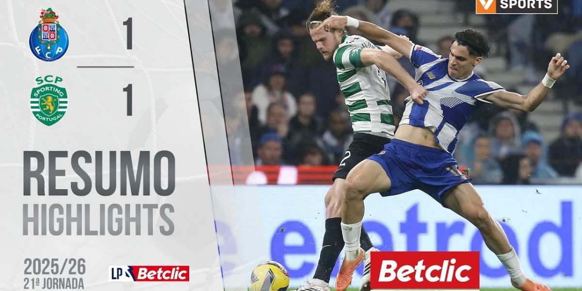 Resumo: FC Porto 1-1 Sporting (Liga 25/26 #21)